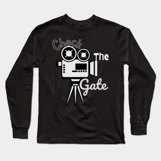 Check The Gate - Hollywood Film Set Long Sleeve T-Shirt